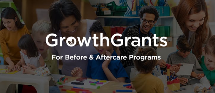 2019-20 Growth Grants for Before & Aftercare Programs Are Open