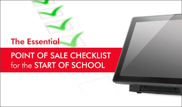 the-essential-point-of-sale-checklist-for-the-start-of-school